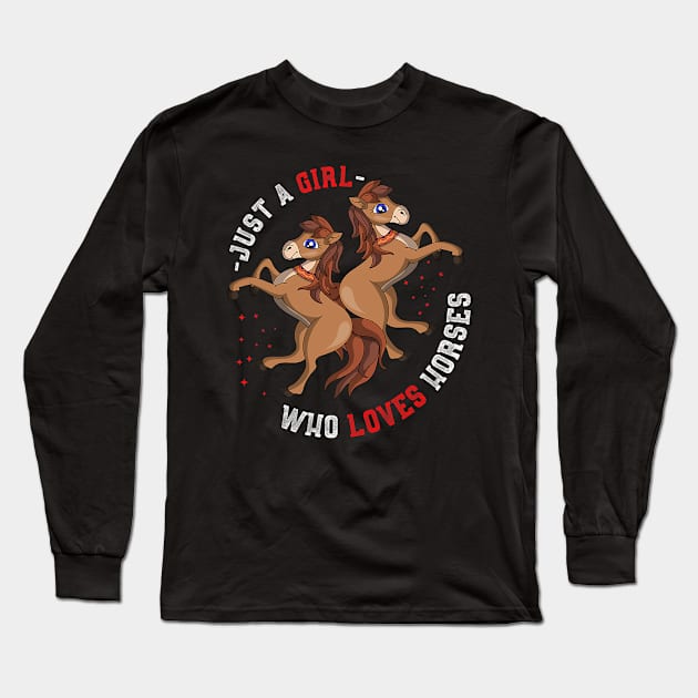 Equestrian Horse Riding Women Just A Girl Who Loves Horses Long Sleeve T-Shirt by tabbythesing960